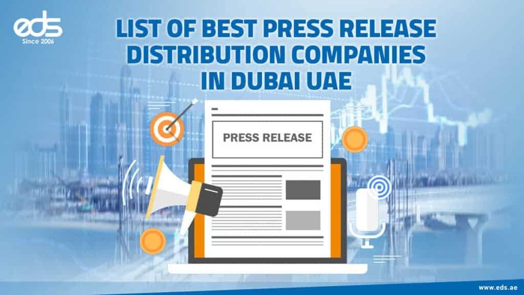 List of Best Press Release Distribution Companies in Dubai UAE