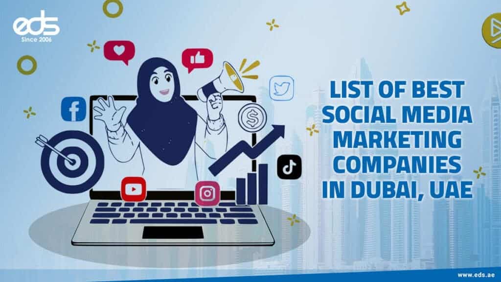 List of Best Social Media Marketing Company in Dubai