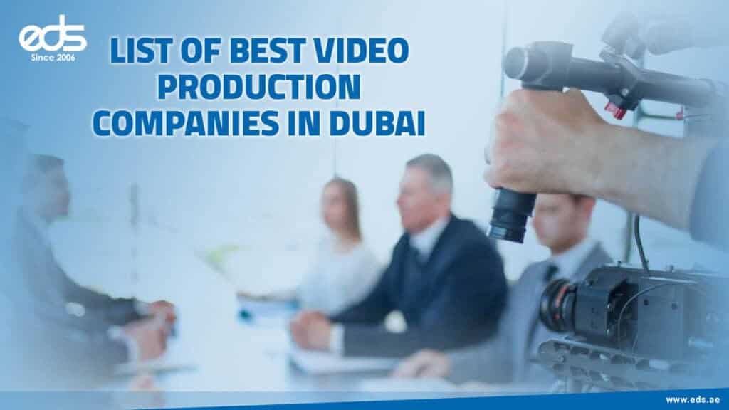 List of Best Video Production Companies from Dubai